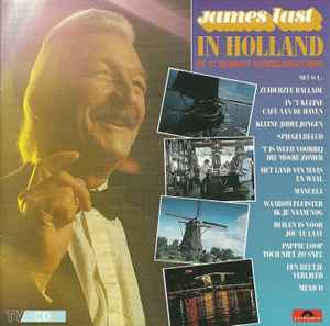 James Last - In Holland (De 27 Mooiste Nederlandse Hits)
