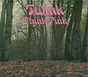 Twink – Think Pink (Digipak