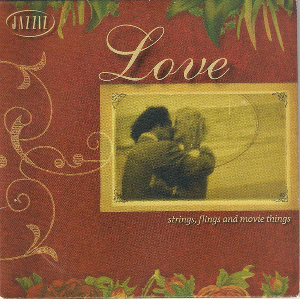 télécharger l'album Various - Love Strings Flings and Movie Things February 2005