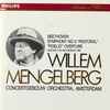 Beethoven* – Willem Mengelberg, Concertgebouw Orchestra, Amsterdam* - Symphony No. 6 “Pastoral” / “Fidelio” Overture