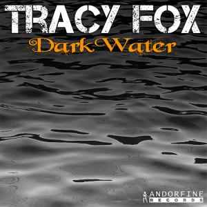 Tracy Fox - Dark Water album cover