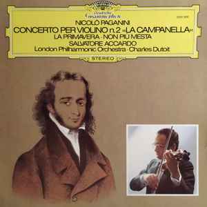 Niccolò Paganini - Concerto Per Violino N. 2 »La Campanella« · La Primavera · Non Più Mesta