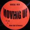 Shut Up & Dance - Moving Up