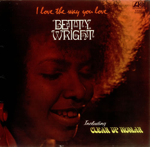 Betty Wright – I Love The Way You Love (1972, Presswell Pressing