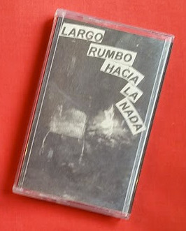télécharger l'album Various - Largo Rumbo Hacia La Nada