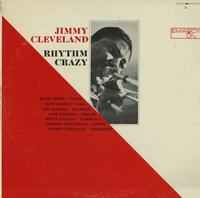 Jimmy Cleveland - Rhythm Crazy album cover