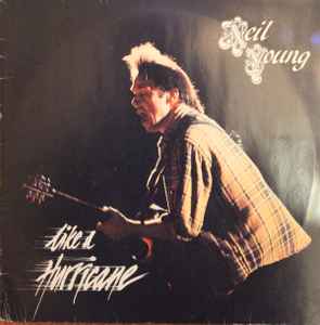 Neil Young - Like A Hurricane album cover