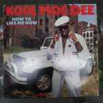 Kool Moe Dee - How Ya Like Me Now | Releases | Discogs