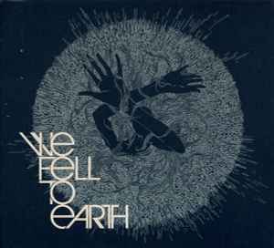 We Fell To Earth - We Fell To Earth album cover