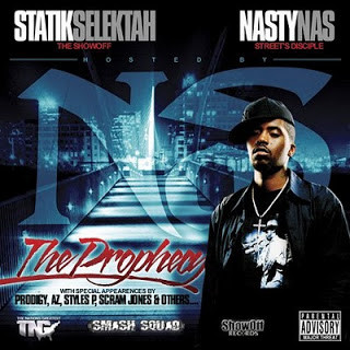 Statik Selektah & Nasty Nas – The Prophecy (2004, CDr) - Discogs
