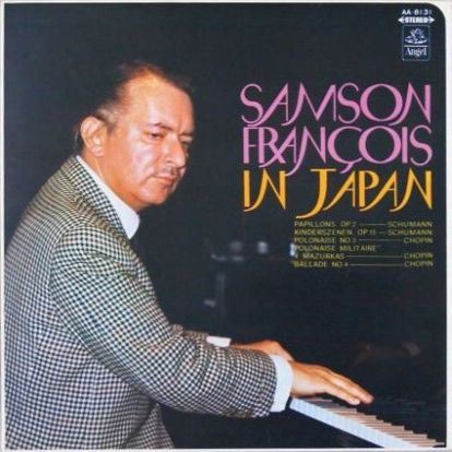 Samson François – 日本のサンソン・フランソワ（シューマン＆ショパン 