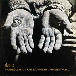 Victor Jara - Pongo En Tus Manos Abiertas...