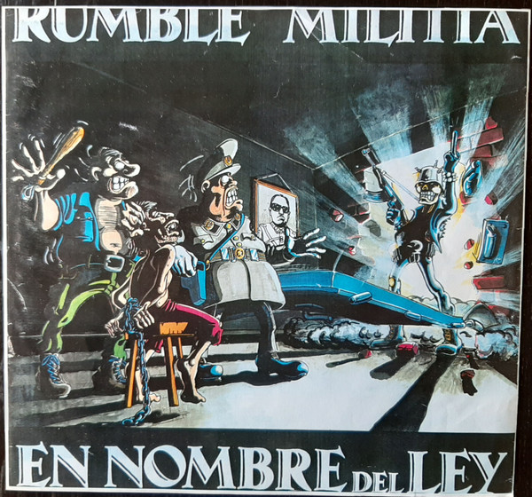 Rumble Militia – En Nombre Del Ley (1988