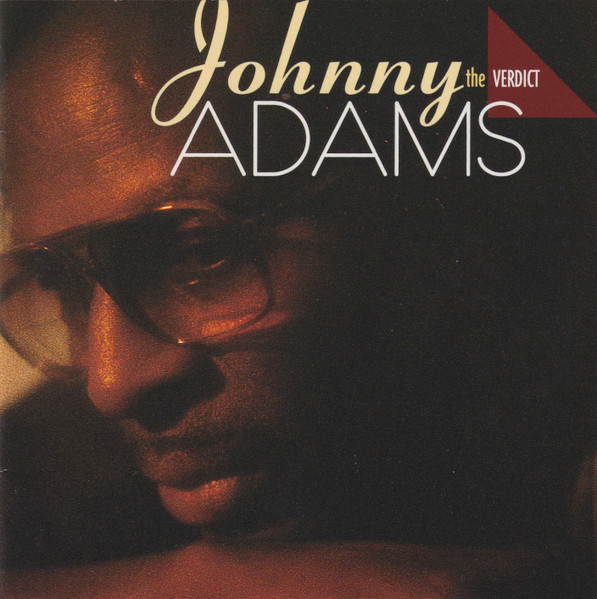 Johnny Adams – The Verdict (1995, CD) - Discogs