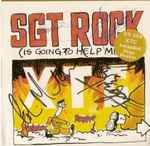 Cover of Sgt. Rock (Is Going To Help Me), 1980-12-05, Vinyl