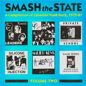 Smash The State - Volume Two - A Compilation Of Canadian Punk Rock