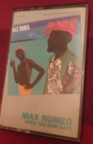 Max Romeo – Open The Iron Gate (Cassette) - Discogs
