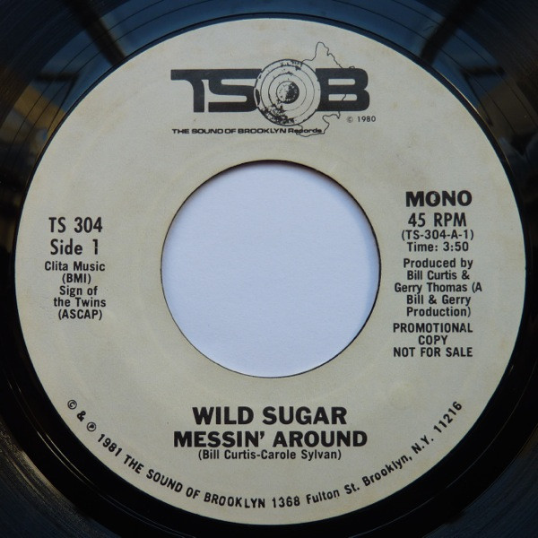 Wild Sugar – Messin' Around / Bring It Here (1981, Vinyl) - Discogs