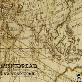 Sushidread - Dub Territories album cover