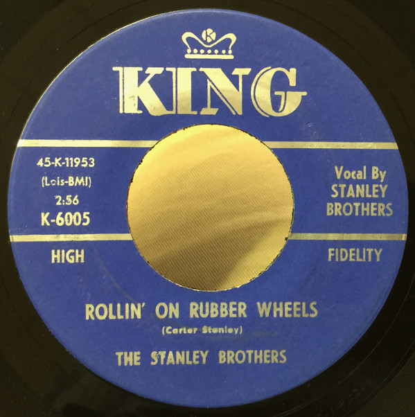 baixar álbum The Stanley Brothers - Rollin On Rubber Wheels How Youve Tortured My Mind