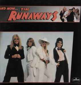 And Now... The Runaways - The Runaways
