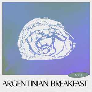 Various - Argentinian Breakfast Vol. I