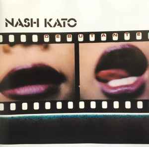 Nash Kato - Debutante album cover