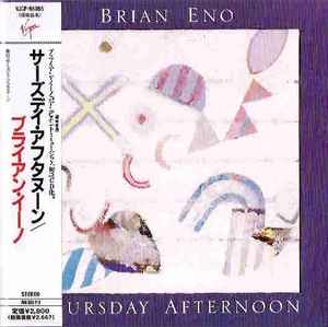 Brian Eno – Thursday Afternoon (2013