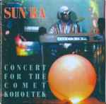 Cover of Concert For The Comet Kohoutek, 1993, CD
