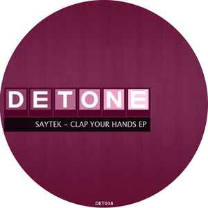 Saytek - Clap Your Hands EP album cover