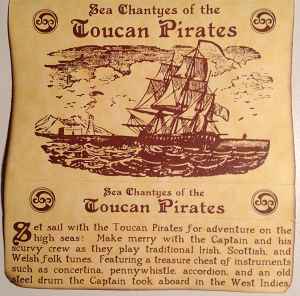 Toucan Pirates - Sea Chantyes Of The Toucan Pirates album cover