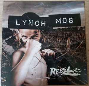 Lynch Mob (2) - Rebel