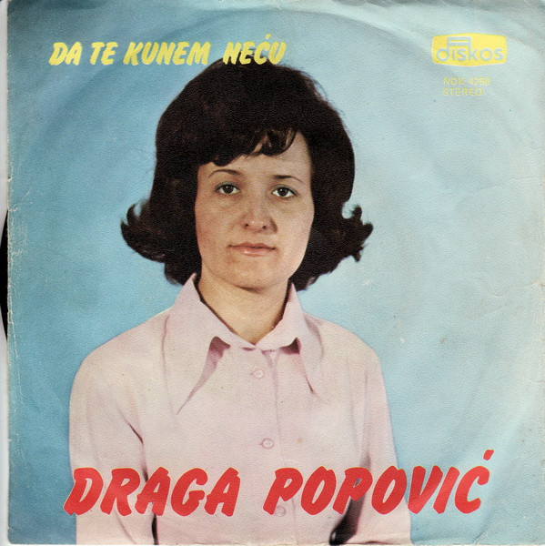 baixar álbum Draga Popović - Da Te Kunem Neću