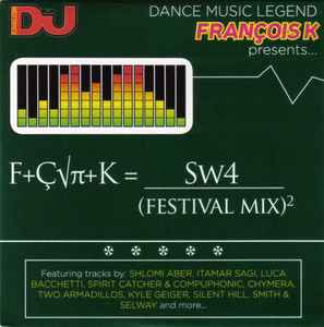 François Kevorkian - SW4 Festival Mix