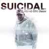 Suicidal (3) - Jedino Što Znam