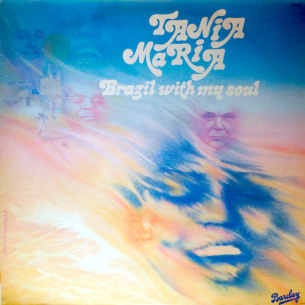 Tania Maria – Brazil With My Soul (1978, Vinyl) - Discogs