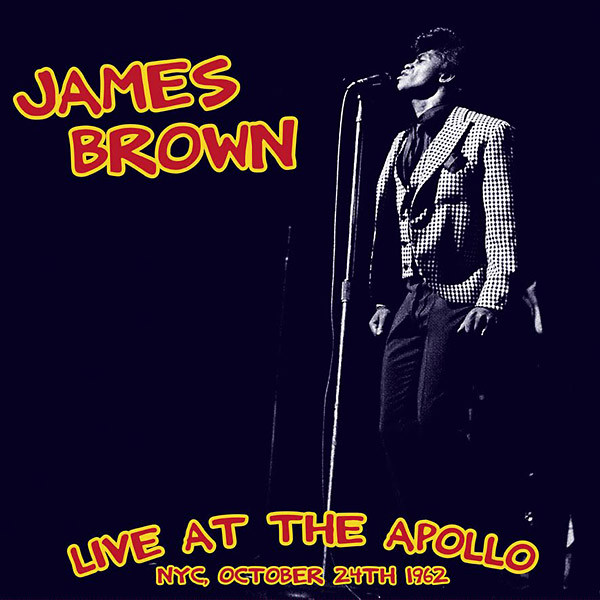 On October 24, 1962, James Brown's 'Live At the Apollo' Was