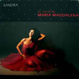 Sandra - (I'll Never Be) Maria Magdalena