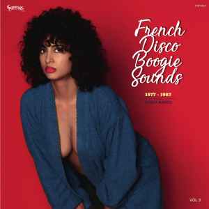 French Disco Boogie Sounds Vol. 4 (1977-1991) (2019, Vinyl) - Discogs