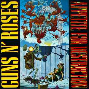 Appetite For Destruction - Guns N' Roses