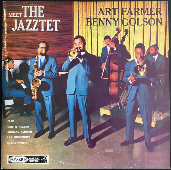 Art Farmer - Benny Golson – Meet The Jazztet (1960, Deep Groove 