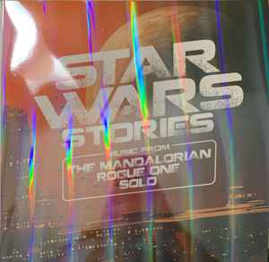 Star Wars Stories : Mandalorian, Rogue One & Solo