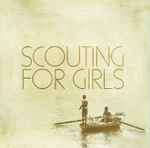 Cover of Scouting For Girls, 2007-09-17, CD