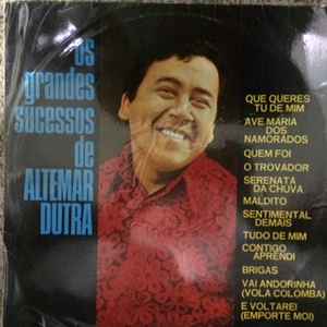 Altemar Dutra - Os Grandes Sucessos De Altemar Dutra | Releases