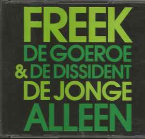 Freek de Jonge - De Goeroe & De Dissident