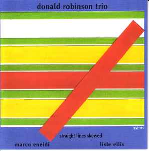 Donald Robinson Trio - Straight Lines Skewed album cover