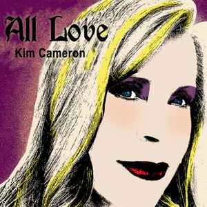 Kim Cameron - All Love album cover