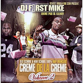 DJ First Mike – Crème De La Crème - Volume 2 (2007, CD) - Discogs