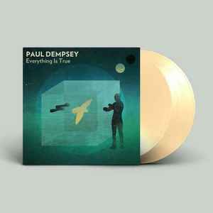 Everything Is True - Paul Dempsey