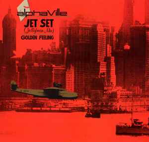 Alphaville - Jet Set (Jellybean Mix)